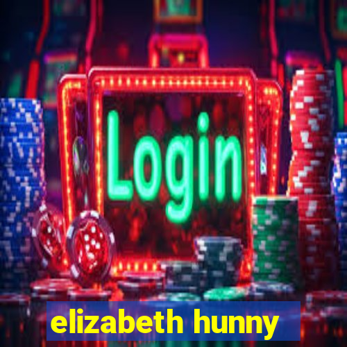 elizabeth hunny